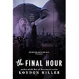 The Final Hour (Volkov Bratva Book 3)