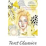 Came Back to Show You I Could Fly: Text Classics