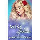 Miss Fortune: A Grumpy Sunshine Office Romance (The Miss Series Book 5)