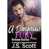 A Dangerous Fury ~ Hunter (The Sentinels Book 3)