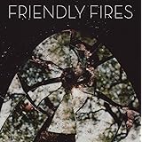Friendly Fires