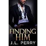 Finding Him: Second Chance Billionaire Romance (Finding Love Book 1)