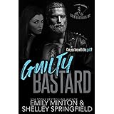 Guilty Bastard (Grim Bastards MC Book 3)