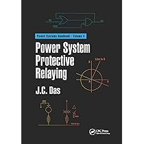 Protective Relaying: Principles and Applications, Fourth Edition