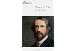Delphi Complete Works of Sheridan Le Fanu (Illustrated) (English Edition)