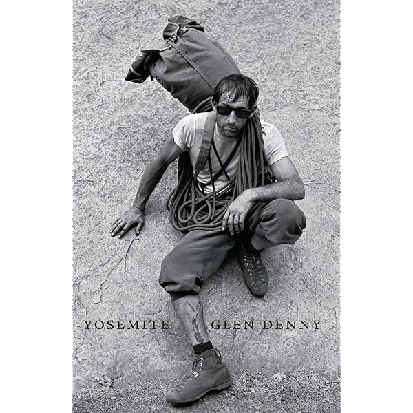 Yosemite Glen Denny モノクロ写真集 Yosemite in the Sixties／Glen
