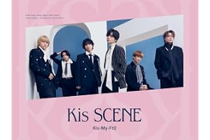 Kis SCENE（【初回盤B】AL+Blu-ray Disc） - Kis-My-Ft2