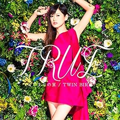 TWIN BIRD / TRUE
