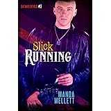 Slick Running : Satan's Devils MC #3