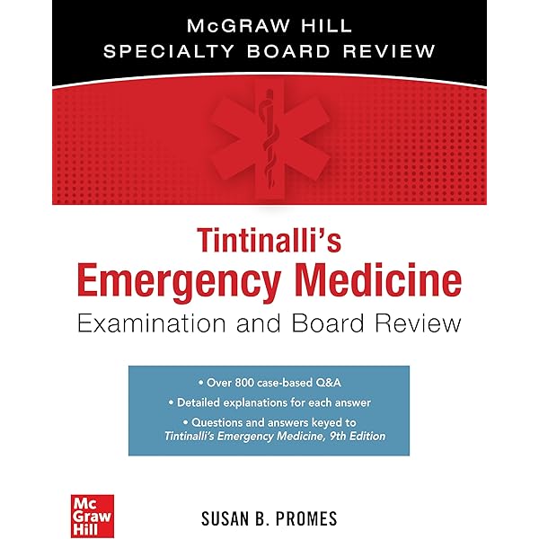 Tintinalli's Emergency Medicine 第9版 Tintinalli's Emergency Medicine: A Comprehensive Study Guide