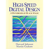 洋書 HIGH-SPEED SIGNAL PROPAGATION High Speed Signal Propagation: Advanced Black Magic