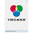 YMONHK [Blu-ray]