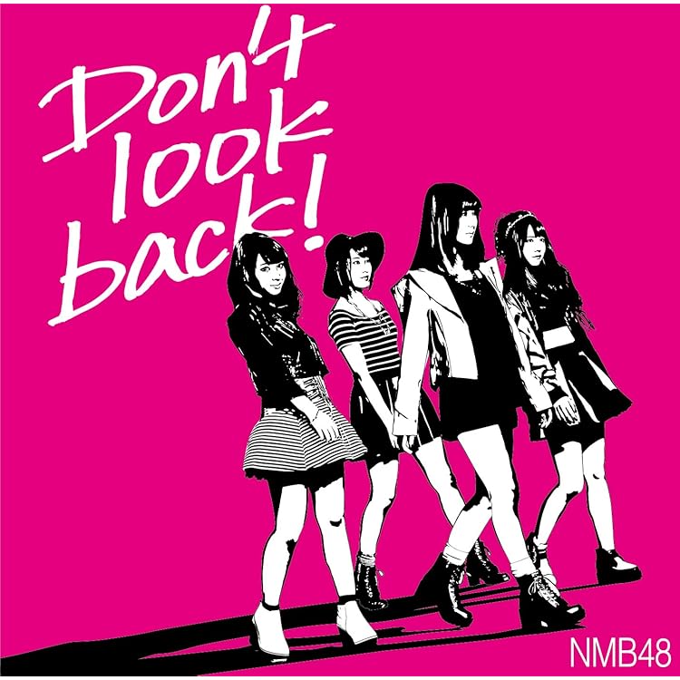 Amazon.co.jp: Don't look back! (限定盤Type-A) (Amazon限定