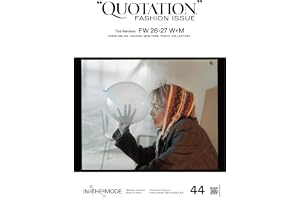 QUOTATION FASHION ISSUE The Review FW26-27 W+M VOL.44