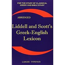 Liddell and Scott's Greek-English Lexicon, Abridged: Original