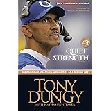 Quiet Strength: The Principles, Practices, & Priorities of a Winning Life