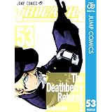 BLEACH モノクロ版 53 (ジャンプコミックスDIGITAL)