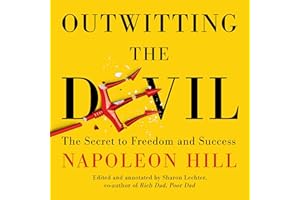 Outwitting the Devil: The Secret to Freedom and Success