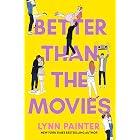 Better Than the Movies: Discover the swoonworthy tiktok sensation (English Edition)