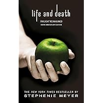 Amazon | Life and Death: Twilight Reimagined (Twilight Saga