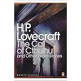 The Call of Cthulhu and Other Weird Stories (Penguin Modern Classics)