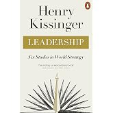 Leadership: Six Studies in World Strategy