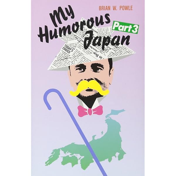My Humorous Japan | ブライアンW. ポール |本 | 通販 | Amazon