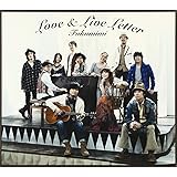 LOVE&LIVE LETTER(初回生産限定盤)(DVD付)