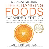 Medical Medium Life-Changing Foods Expanded Edition: Save Yourself
