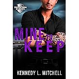 Mine to Keep: A Dark Romantic Suspense Standalone Novel (Protection Series)
