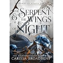 Amazon | The Serpent and the Wings of Night | Broadbent, Carissa