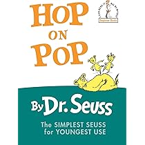Amazon | Hop on Pop: The Simplest Seuss for Youngest Use (Beginner