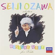 Amazon.co.jp: 小澤征爾セレクション～音楽のおくりもの FOR