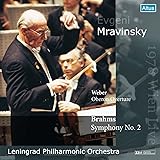 ムラヴィンスキー&レニングラード・フィル ウィーン・ライヴ 1978年 ~ ブラームス : 交響曲 第2番 他 (Evgeni Mravinsky 1978 Wien Live ~ Weber : Oberon Overture | Brahms :