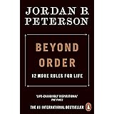 Beyond Order: 12 More Rules for Life