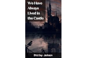 We Have Always Lived in the Castle (English Edition)