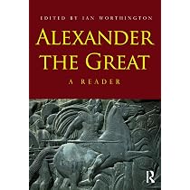 Alexander the Great: A Reader - Worthington, Ian | 9780415667432