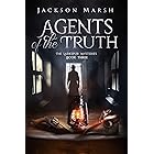 Agents of the Truth (The Larkspur Mysteries Book 3)