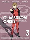 Classroom☆Crisis(クラスルーム☆クライシス) 3 (完全生産限定版) [Blu-ray]