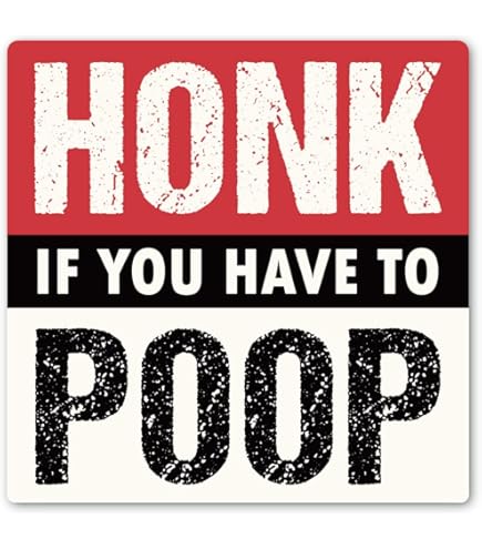 thumbnail image 2 of Honk If You Have To Poop Sticker - 8x3.5 Inch Funny Car Bumper Decal Vinyl Prank 2 of 14
