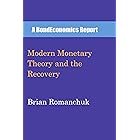 Modern Monetary Theory and the Recovery