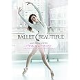 バレエ・ビューティフル ~カーディオ・ワークアウト/エッセンシャル・ワークアウト~ [DVD]