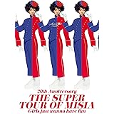 20th Anniversary THE SUPER TOUR OF MISIA Girls just wanna have fun [Blu-ray]