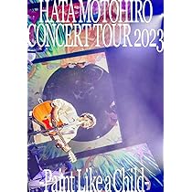 秦 基博  HATA MOTOHIRO  CONCERT TOUR 2023 秦 基博「HATA MOTOHIRO CONCERT TOUR 2023 ―Paint Like a Child