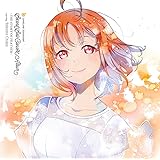 LoveLive! Sunshine!! Second Solo Concert Album ~THE STORY OF FEATHER~ starring Takami Chika