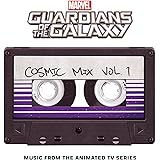 Marvel's Guardians Of The Galaxy: Cosmic Mix, Vol. 1 (Music from theAnimated TV Series)