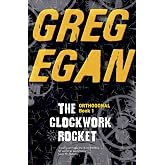 The Clockwork Rocket: Orthogonal Book One