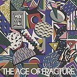 The Age of Fracture