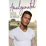 Amalgamated: A M/M Small-Town Romance (Coming Home)