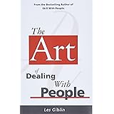 The Art of Dealing With People